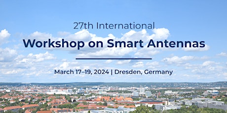 Hauptbild für 27th International Workshop on Smart Antennas (WSA 2024)