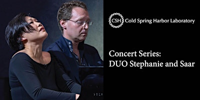 CSHL Concert Series- Stephanie Ho and Saar Ahuvia, pianists primary image
