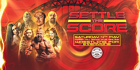 Wrestling In Newcastle Presents Settle The Score