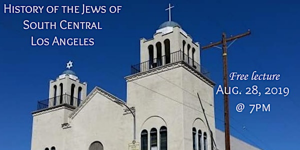 History of the Jews of South Central Los Angeles