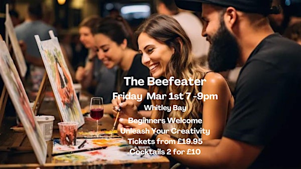 Paint and Sip Party The Beefeater Whitley Bay