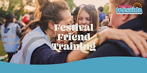 Hauptbild für Festival Teesside - Festival Friends Training