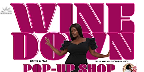 Wine Down Pop-Up and Brunch (Inclusive Shopping Experience )