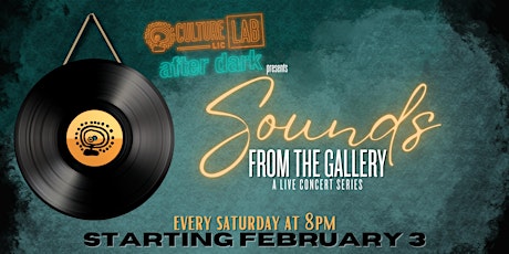 Sounds from the Gallery: A Live Concert Series