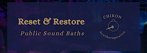 Collection image for Reset & Restore Public Sound Bath