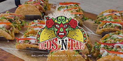 Imagem principal do evento Tacos N Taps Festival - Charlotte