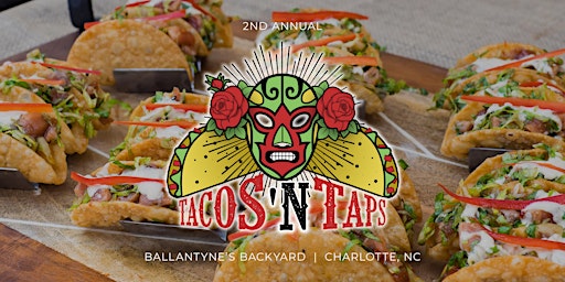 Imagem principal do evento Tacos N Taps Festival - Charlotte