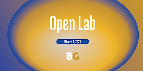 BRIDGEGOOD Open Lab - March 1, 2024 primary image