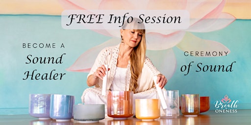 Primaire afbeelding van FREE Info Session for Sound Healing Certification Course Fall Session