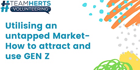 Network Forum-Utilising an untapped audience : How to attract and use Gen Z primary image