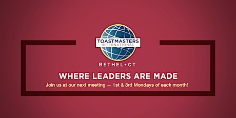 Bethel Toastmasters OPEN HOUSE