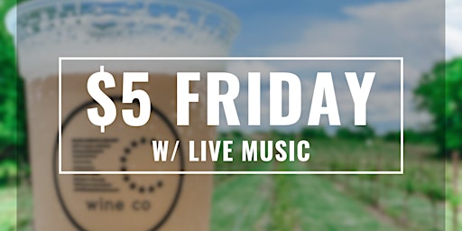 $5 FRIDAYS! (beer, wine, cider & flatbread pizzas) primary image