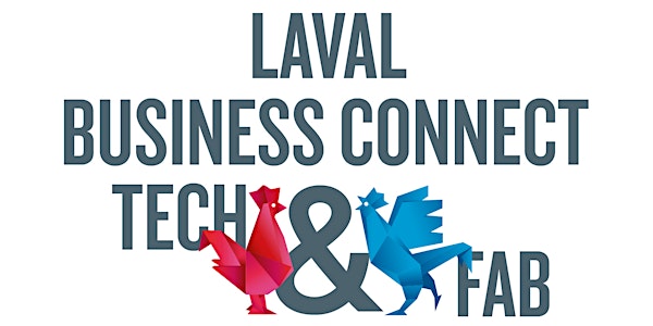Inscription Business Connect Tech & Fab - LAVAL