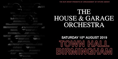 The House & Garage Orchestra (Town Hall, Birmingham) primary image