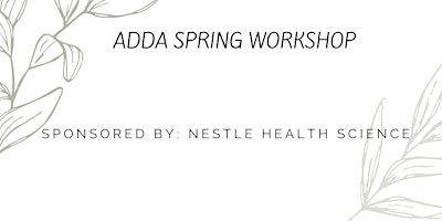 ADDA Spring Workshop- In-Person Registration primary image