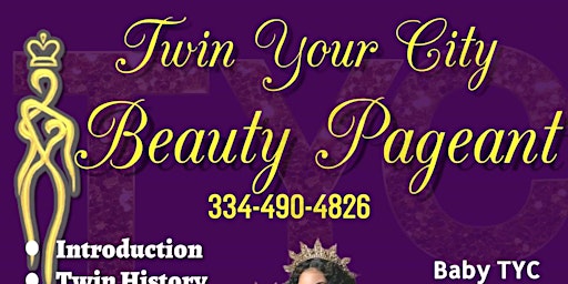 Primaire afbeelding van Twin Your City Family Pageants ( The Dothan Edition)