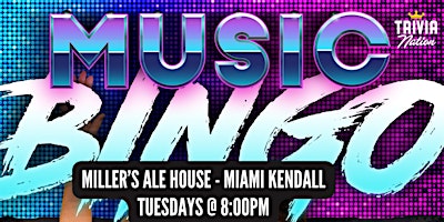 Primaire afbeelding van Music Bingo at Miller's Ale House - Miami Kendall - $100 in prizes!!