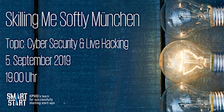 Hauptbild für Skilling Me Softly - Cyber Security & Live Hacking