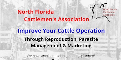 North Florida Cattleman's Association  Meeting February 10, 2024 primary image