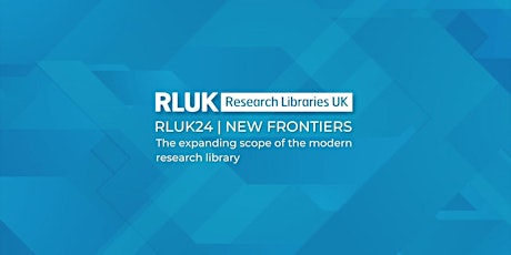 Hauptbild für RLUK24 Conference