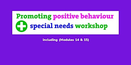 Imagen principal de Promoting Positive Behaviour Workshop (Online) Bookings 1of2 at same time