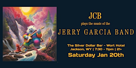 Image principale de JCB plays the music of the Jerry Garcia Band at the Wort Saturday  1/20