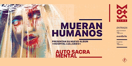 Imagen principal de Mots Live presenta: MUERAN HUMANOS + Auto Sacramental (Siroco)