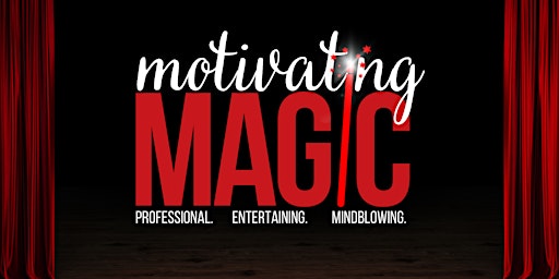 Motivating Magic Show — Fairmont, WV primary image