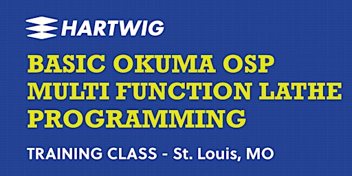 Primaire afbeelding van Training Class - Basic OSP Okuma Multi-Function Lathe Programming