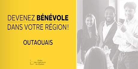 Soirée d'information - Outaouais - Devenez bénévole de l'Ordre dans votre région! primary image