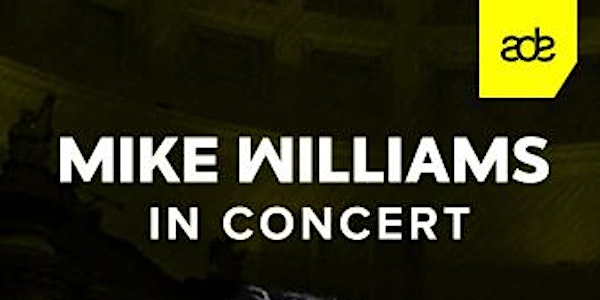 Mike Williams in Concert