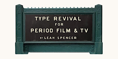 Type Revival for Period Film & TV