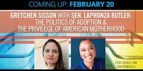 Gretchen Sisson with Sen. Laphonza Butler: Adoption & Motherhood primary image