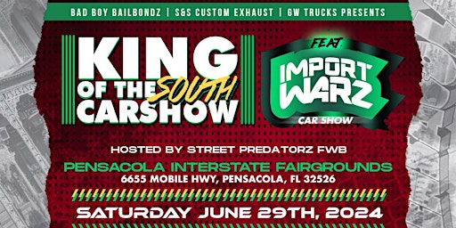 Primaire afbeelding van KING OF THE SOUTH FEATURING IMPORT WARZ TOUR 12 PENSACOLA