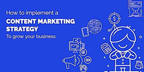 How to implement a content marketing strategy to grow your business primary image