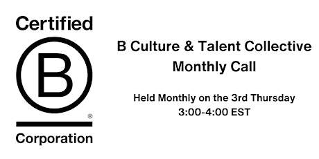 B Talent & Culture Collective Call