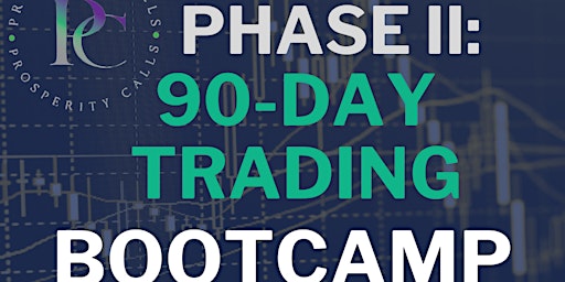 Primaire afbeelding van 90-Day Trading Bootcamp Phase 2