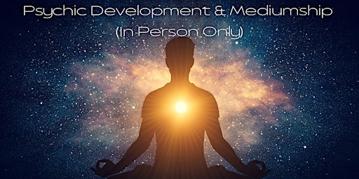 Psychic Development & Mediumship - In Person Only primary image