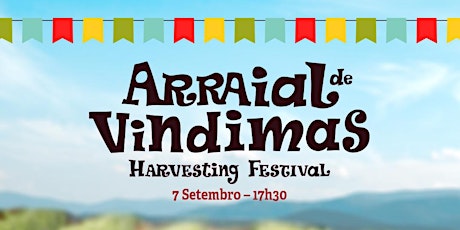 Imagem principal de Arraial de Vindimas | Harvest Festival