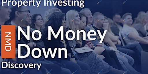 No Money Down Workshop | Property Investing Event  primärbild