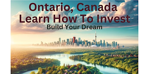 Primaire afbeelding van Ontario Canada: INVEST IN THE US REAL ESTATE MARKET WITH PREMIER EDUCATION