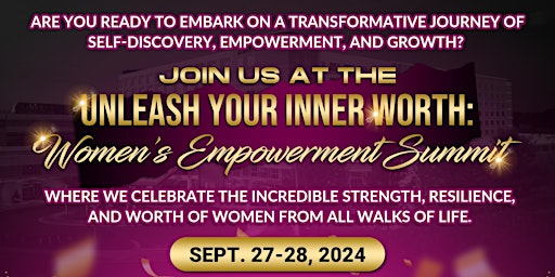Image principale de Unleash Your Inner Worth: Women's Empowerment Summit