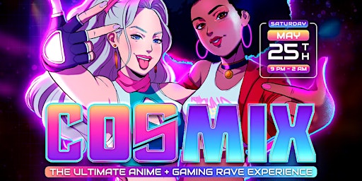 Imagem principal do evento Cosmix Rave: The Ultimate Anime + Gaming Rave (Chicago)