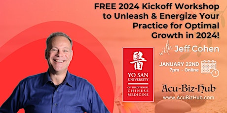 Kickoff Workshop- Acupuncture Business Management with Jeff Cohen primary image