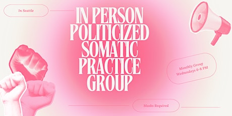 Politicized Somatic Practice Group