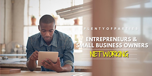 Entrepreneurs & Small Business Owners: NYC Business Networking Mixer