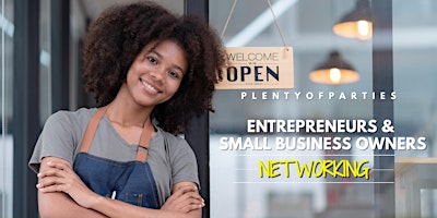 Imagem principal de Entrepreneurs & Small Business Owners Networking @ The Sentry