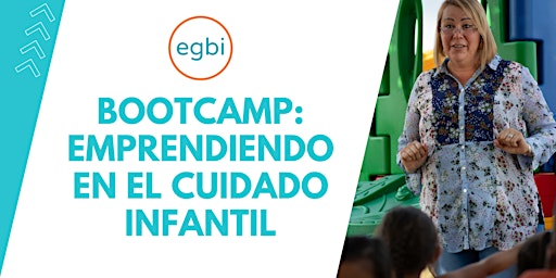 Hauptbild für Bootcamp: Emprendiendo en el Cuidado Infantil