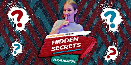 Image principale de Hidden Secrets! An interactive comedy experience.