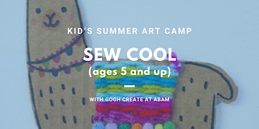 Primaire afbeelding van Sew Cool - Kid's Summer Art Camp with Gogh Create